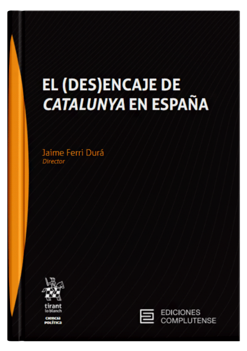 EL (DES)ENCAJE DE CATALUÑA EN ESPAÑA..
