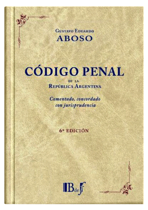 CÓDIGO PENAL DE LA REPÚBLICA ARGENTINA..