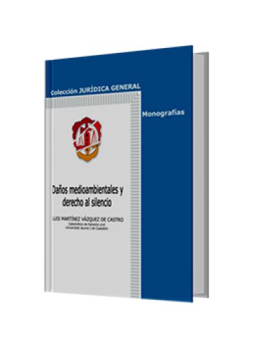 DAÑOS MEDIOAMBIENTALES Y DERECHO AL SIL..