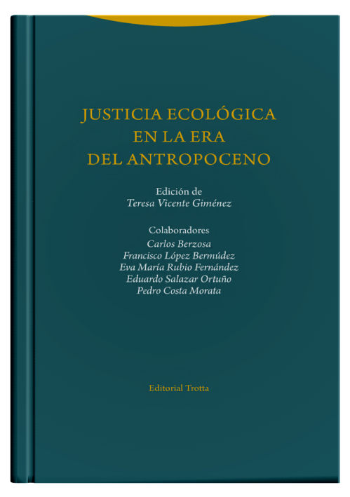 JUSTICIA ECOLÓGICA EN LA ERA DEL ANTROP..