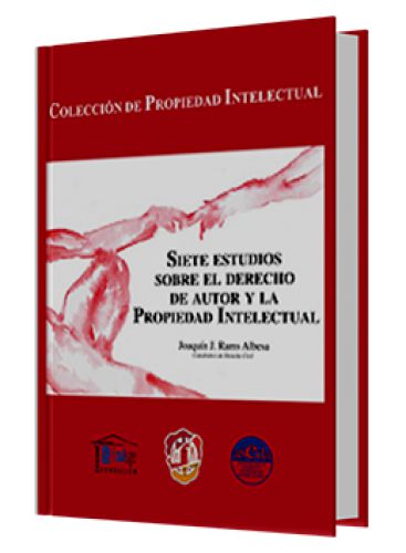 SIETE ESTUDIOS SOBRE EL DERECHO DE AUTOR..