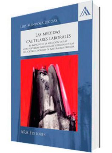 LAS MEDIDAS CAUTELARES LABORALES..