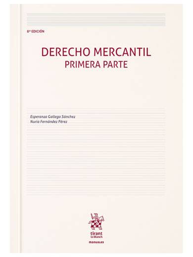 Derecho Mercantil. Primera parte 8ª Edi..