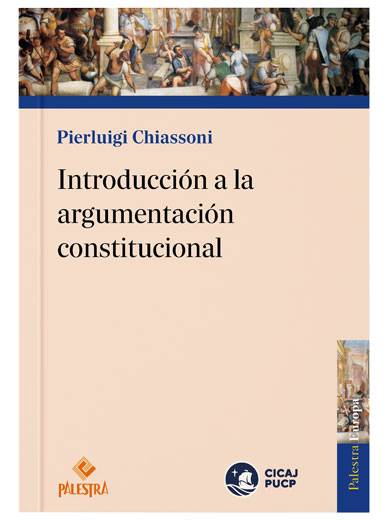 INTRODUCCIÓN A LA ARGUMENTACIÓN CONSTITUCIONAL