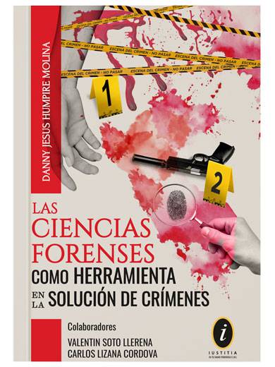 LAS CIENCIAS FORENSES COMO HERRAMIENTA E..