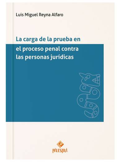 LA CARGA DE LA PRUEBA EN EL PROCESO PENA..