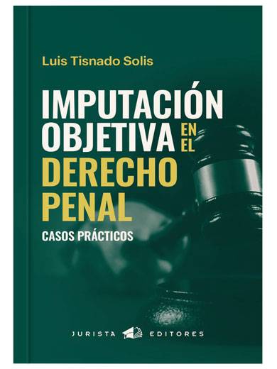 IMPUTACIÓN OBJETIVA EN EL DERECHO PENAL..