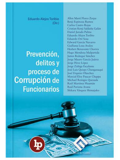 PREVENCIÓN, DELITOS Y PROCESO DE CORRUP..