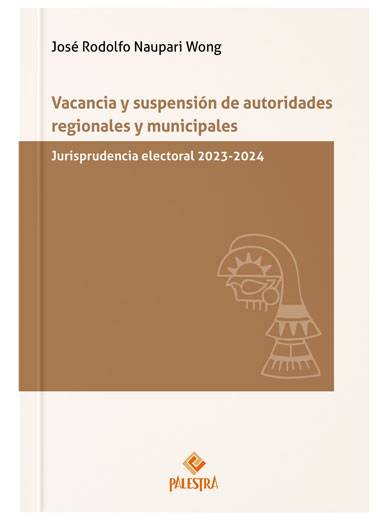 VACANCIA Y SUSPENSIÓN DE AUTORIDADES RE..
